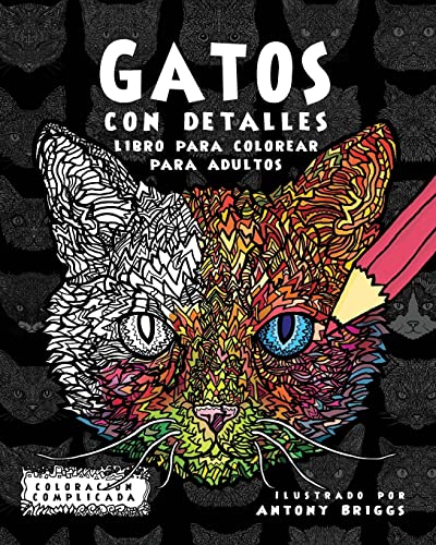 9781911302148: Gatos con Detalles: Libro para colorear para adultos (Coloracin Complicada)