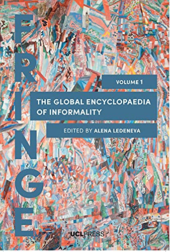 9781911307884: The Global Encyclopaedia of Informality, Volume 1: Towards Understanding of Social and Cultural Complexity (Fringe)