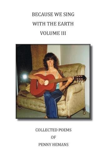 Stock image for Collected Poems (3) (Because We Sing with the Earth) for sale by Bahamut Media
