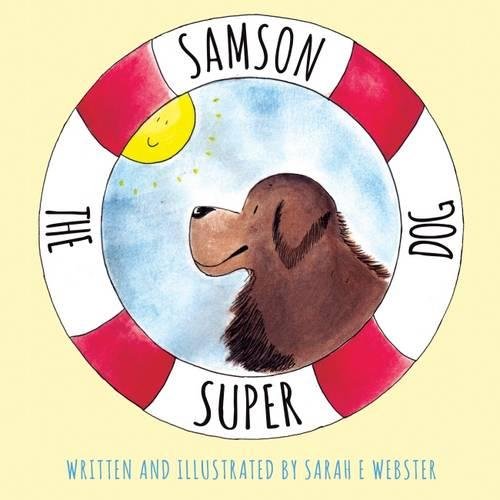 Stock image for Samson the Super Dog: Dogs on Duty for sale by WorldofBooks