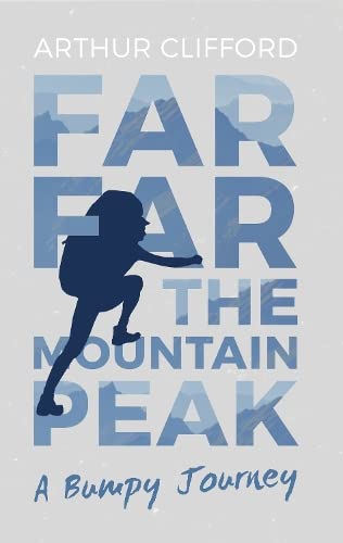 9781911320913: Far, Far the Mountain Peak