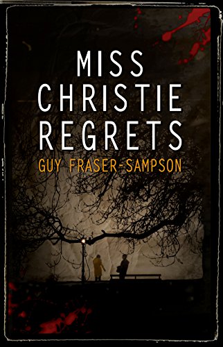 Stock image for Miss Christie Regrets (Hampstead Murders) for sale by WorldofBooks