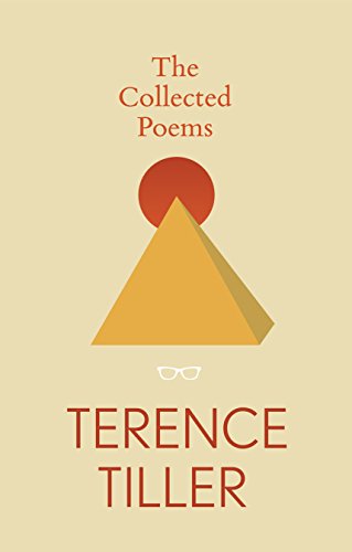 Stock image for COLLECTED POEMS OF TERENCE TILLER Format: Hardcover for sale by INDOO
