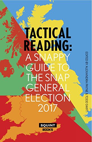 Stock image for Tactical Reading: A Snappy Guide to the Snap Election 2017 for sale by Revaluation Books