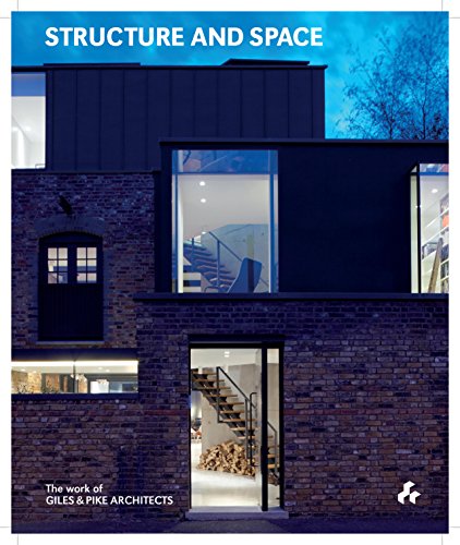 Beispielbild fr Structure and Space: Giles & Pike Architects zum Verkauf von Revaluation Books