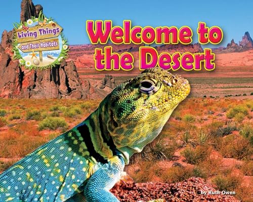 Beispielbild fr Welcome to the Desert (Living Things and Their Habitats) zum Verkauf von WorldofBooks