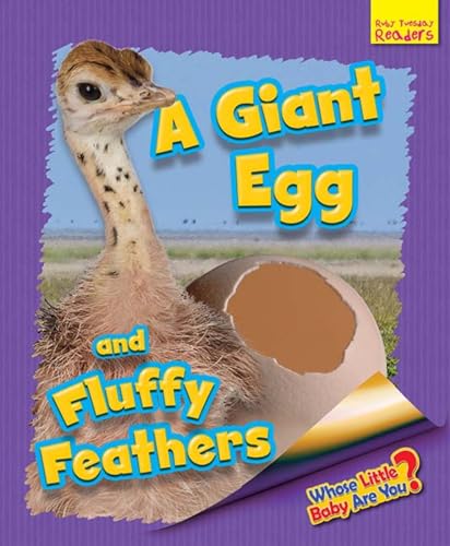 Beispielbild fr Whose Little Baby are You?: A Giant Egg and Fluffy Feathers (Ruby Tuesday Readers) zum Verkauf von WorldofBooks