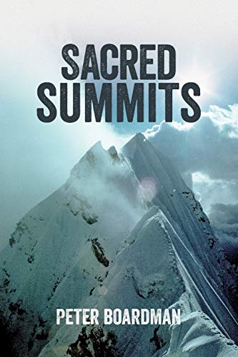 9781911342267: Sacred Summits: The Carstensz Pyramid, Kangchenjunga and Gauri Sankar [Lingua Inglese]: Kangchenjunga, the Carstensz Pyramid and Gauri Sankar