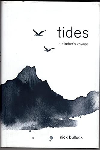 Beispielbild fr Tides: A climber's voyage zum Verkauf von Norbert Kretschmann