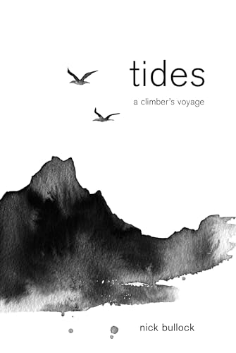 Beispielbild fr Tides: A climber's voyage zum Verkauf von WorldofBooks