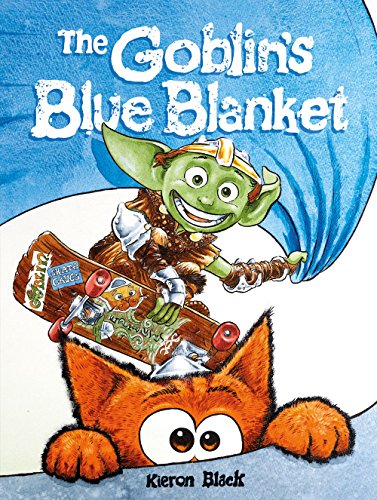 Stock image for The Goblin's Blue Blanket: A story about why you shouldn't worry about the little things for sale by AwesomeBooks