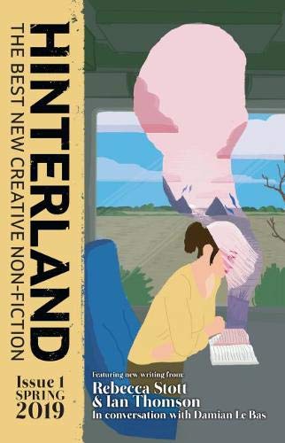 Beispielbild fr Hinterland: The Best New Creative Non-Fiction: 1 zum Verkauf von WorldofBooks