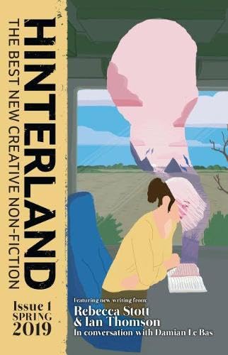 Stock image for Hinterland: The Best New Creative Non-Fiction for sale by Housing Works Online Bookstore