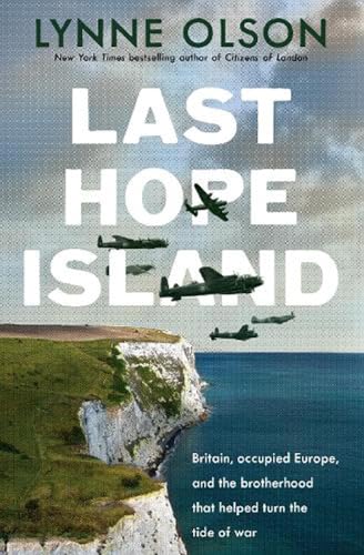 Stock image for Last Hope Island: Britain, occupied Europe, and the brotherhood that helped turn the tide of war for sale by WorldofBooks