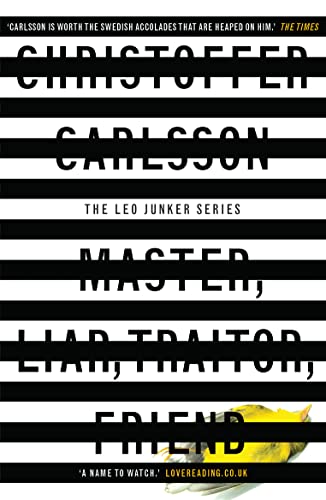 Beispielbild fr Master, Liar, Traitor, Friend: a Leo Junker case: 3 (Leo Junker, 3) zum Verkauf von WorldofBooks