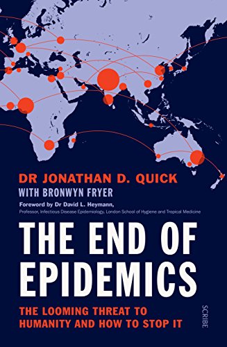 9781911344377: The End of Epidemics: How to stop viruses and save humanity now