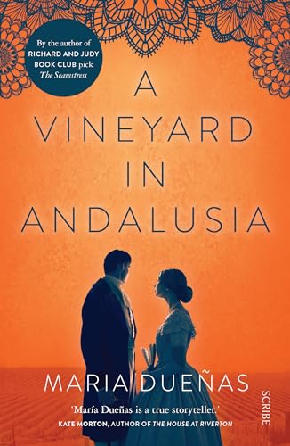 Stock image for A Vineyard in Andalusia: Due ±as Maria for sale by WorldofBooks