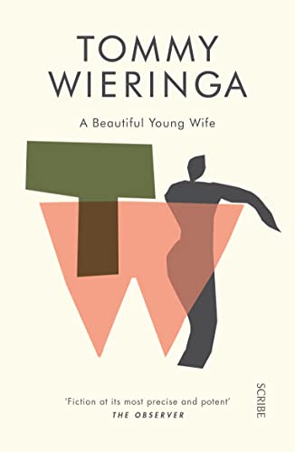 Beispielbild fr A Beautiful Young Wife: Wieringa Tommy - (translator) Sam Garrett zum Verkauf von WorldofBooks