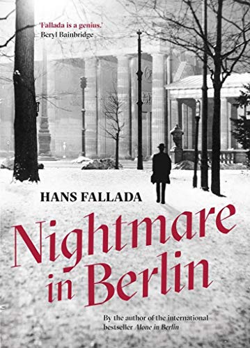 Imagen de archivo de Nightmare in Berlin: Fallada Hans - (translator) Allan Blunden a la venta por WorldofBooks