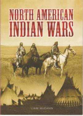 Beispielbild fr North American Indian Wars zum Verkauf von Better World Books