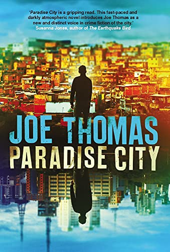 Beispielbild fr Paradise City (The São Paulo Quartet): 1 zum Verkauf von WorldofBooks