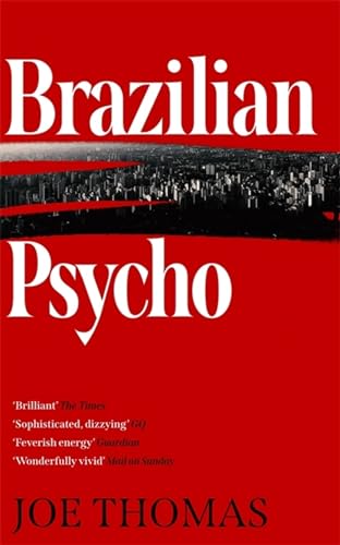 Stock image for Brazilian Psycho The So Paulo Quartet 4 for sale by PBShop.store US