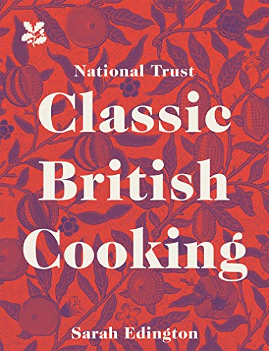 Imagen de archivo de Classic British Cooking (National Trust) a la venta por Reuseabook