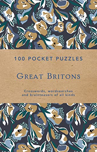 Beispielbild fr Great Britons: 100 Pocket Puzzles: Crosswords, wordsearches and verbal brainteasers of all kinds zum Verkauf von AwesomeBooks