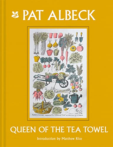 Stock image for Pat Albeck: Queen of the Tea Towel for sale by AwesomeBooks