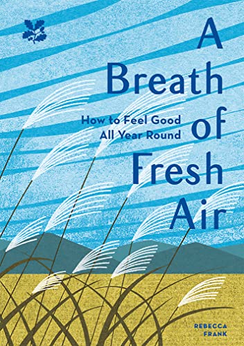 9781911358893: A Breath of Fresh Air: How to Feel Good All Year Round