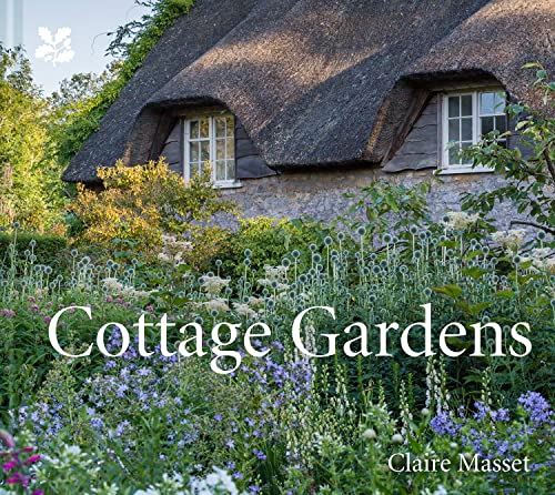 Imagen de archivo de Cottage Gardens: A Celebration of Britain's Most Beautiful Cottage Gardens, with Advice on Making Your Own a la venta por BooksRun