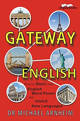 Stock image for Gateway English : How to Boost Your English Word Power and Unlock New Languages for sale by GreatBookPrices
