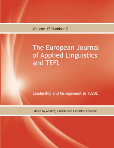 Stock image for The European Journal of Applied Linguistics and TEFL Volume 12 Number 2: Leadership and Management in TESOL for sale by California Books