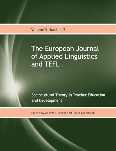 Stock image for The European Journal of Applied Linguistics and TEFL Volume 9 Number 2: Sociocultural Theory in Teacher Education and Development for sale by Lucky's Textbooks