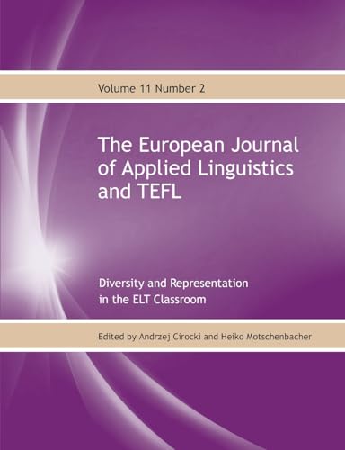 9781911369950: The European Journal of Applied Linguistics and TEFL Volume 11 Number 2: Diversity and Representation in the ELT Classroom