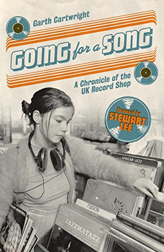 Beispielbild fr Going For A Song: A Chronicle of the UK Record Shop zum Verkauf von AwesomeBooks