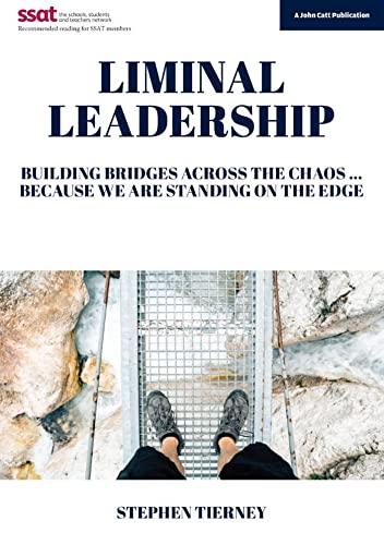 Beispielbild fr Liminal Leadership: Building bridges across the chaos. because we're standing on the edge: Building Bridges Across the Chaos. Because We are Standing on the Edge zum Verkauf von WorldofBooks