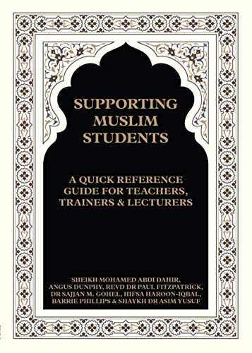 Stock image for Supporting Muslim Students: A Quick Reference Guide for Teachers, Trainers and Lecturers 2017 for sale by Revaluation Books