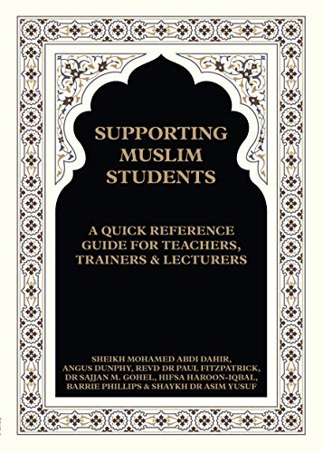 9781911382294: Supporting Muslim Students: A Quick Reference Guide for Teachers, Trainers and Lecturers