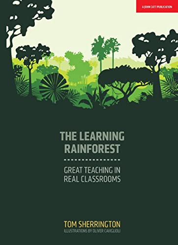 Beispielbild fr The Learning Rainforest: Great Teaching In Real Classroom zum Verkauf von Books From California