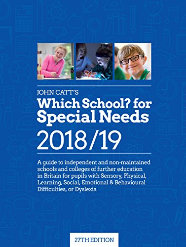 Stock image for Which School? for Special Needs 2018/19: A guide to independent and non-maintained special schools in the UK for sale by WorldofBooks