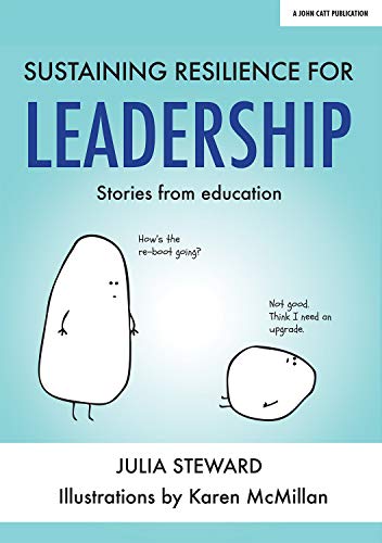 9781911382843: Sustaining Resilience for Leadership: Stories from Education