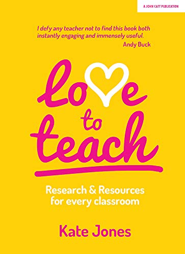 Beispielbild fr Love to Teach: Research And Resources For Every Classroom zum Verkauf von WorldofBooks