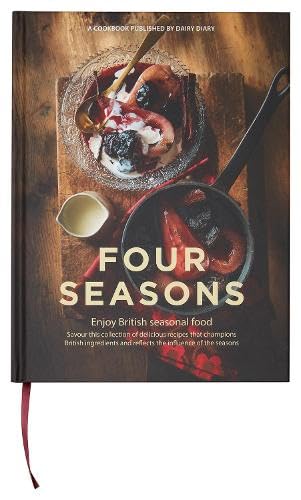 Stock image for Four Seasons: Whilst reducing cost and food miles, discover delicious new ideas for cooking with seasonal British ingredients in this beautiful new . Dairy Book of Home Cookery and Dairy Diary. for sale by WorldofBooks