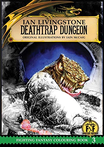 Imagen de archivo de Official Fighting Fantasy Colouring Book 3: Deathtrap Dungeon a la venta por GF Books, Inc.