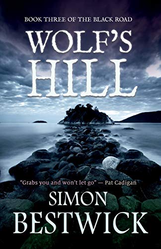 Beispielbild fr Wolf's Hill (Black Road): 3 (The Black Road, 3) zum Verkauf von WorldofBooks