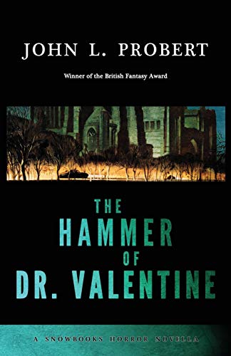 9781911390930: The Hammer of Dr Valentine (Snowbooks Horror Novellas)