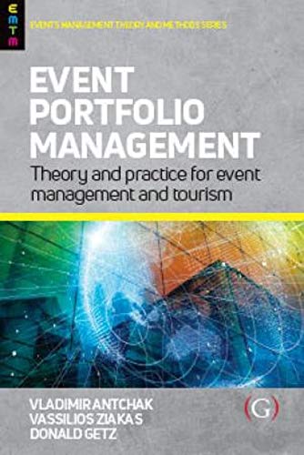 Imagen de archivo de Event Portfolio Management: Theory and Methods for Event Management and Tourism a la venta por Revaluation Books