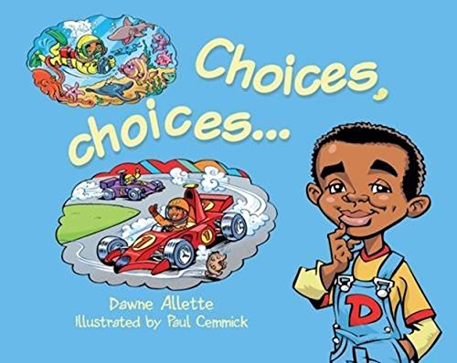 Stock image for Choices, Choices. for sale by WorldofBooks