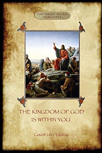Stock image for The Kingdom of God is Within You: with preface by the author (Aziloth Books) for sale by Books Unplugged